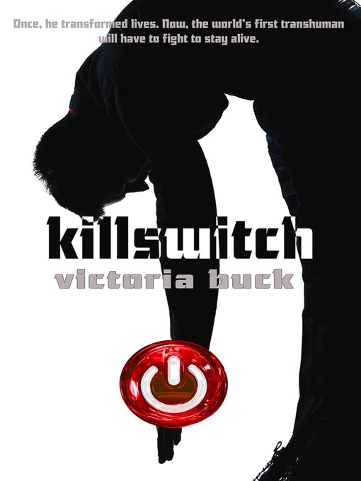 Title details for Killswitch by Victoria Buck - Available